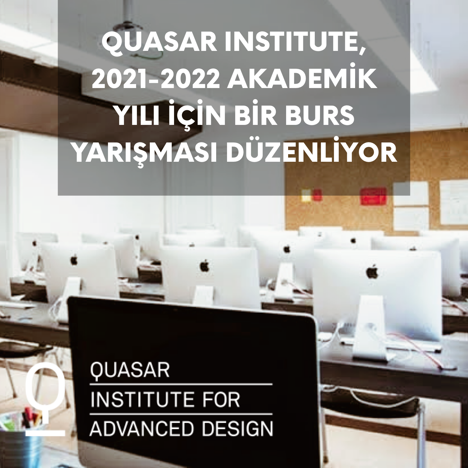 Quasar Akademi lisans bölümleri burs yarışması açıldı!
